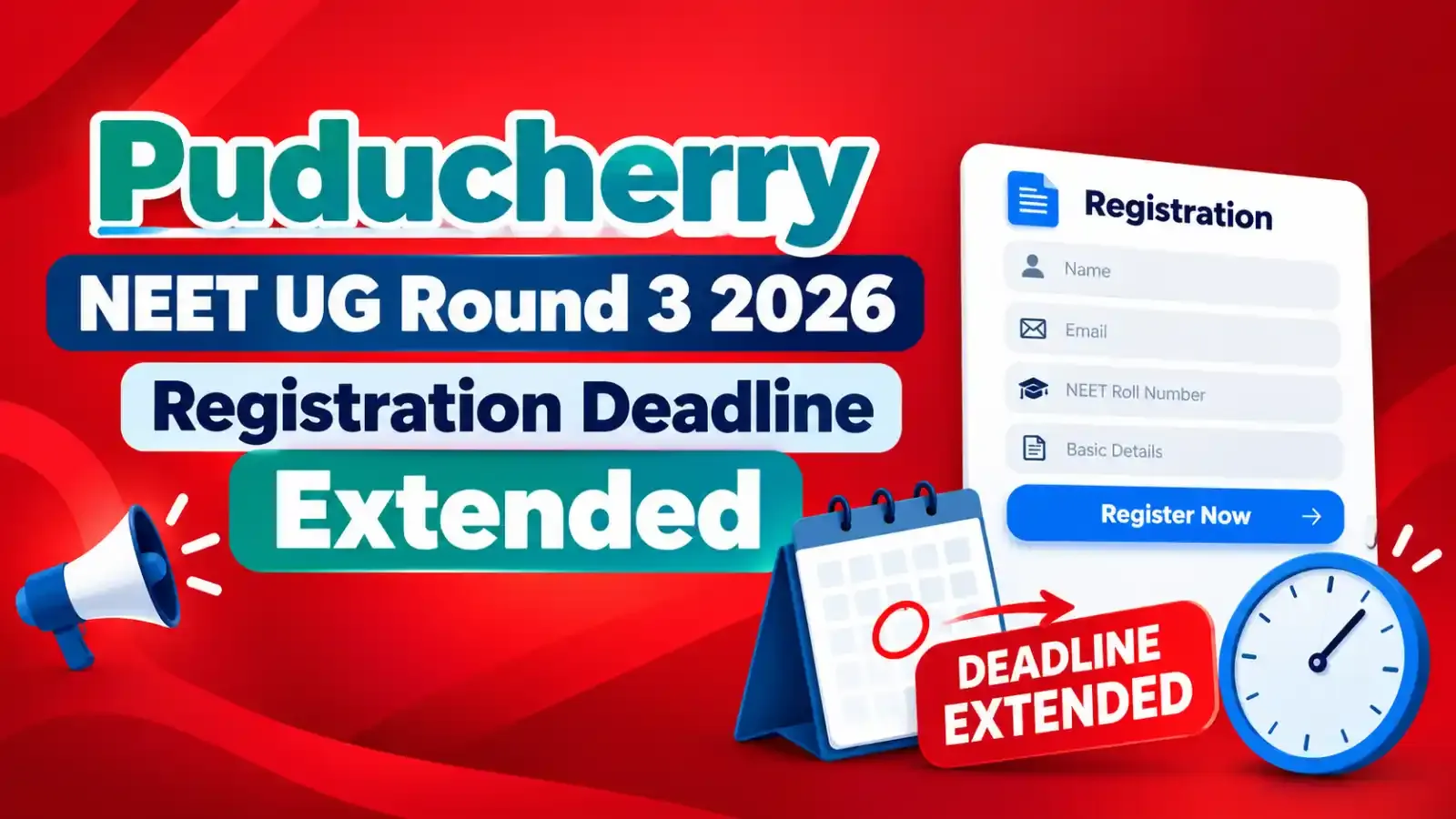 CENTAC Puducherry notice on Round 3 registration extension for UG NEET 2026