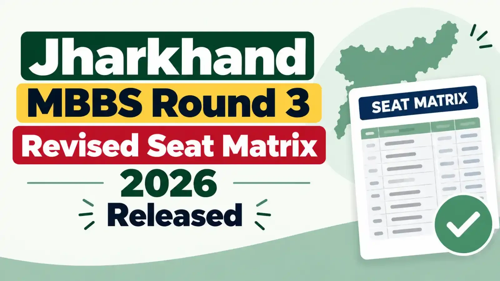 Jharkhand MBBS Round 3 Revised Seat Matrix 2026 OutStay updated with the latest Jharkhand NEET UG counselling updates.