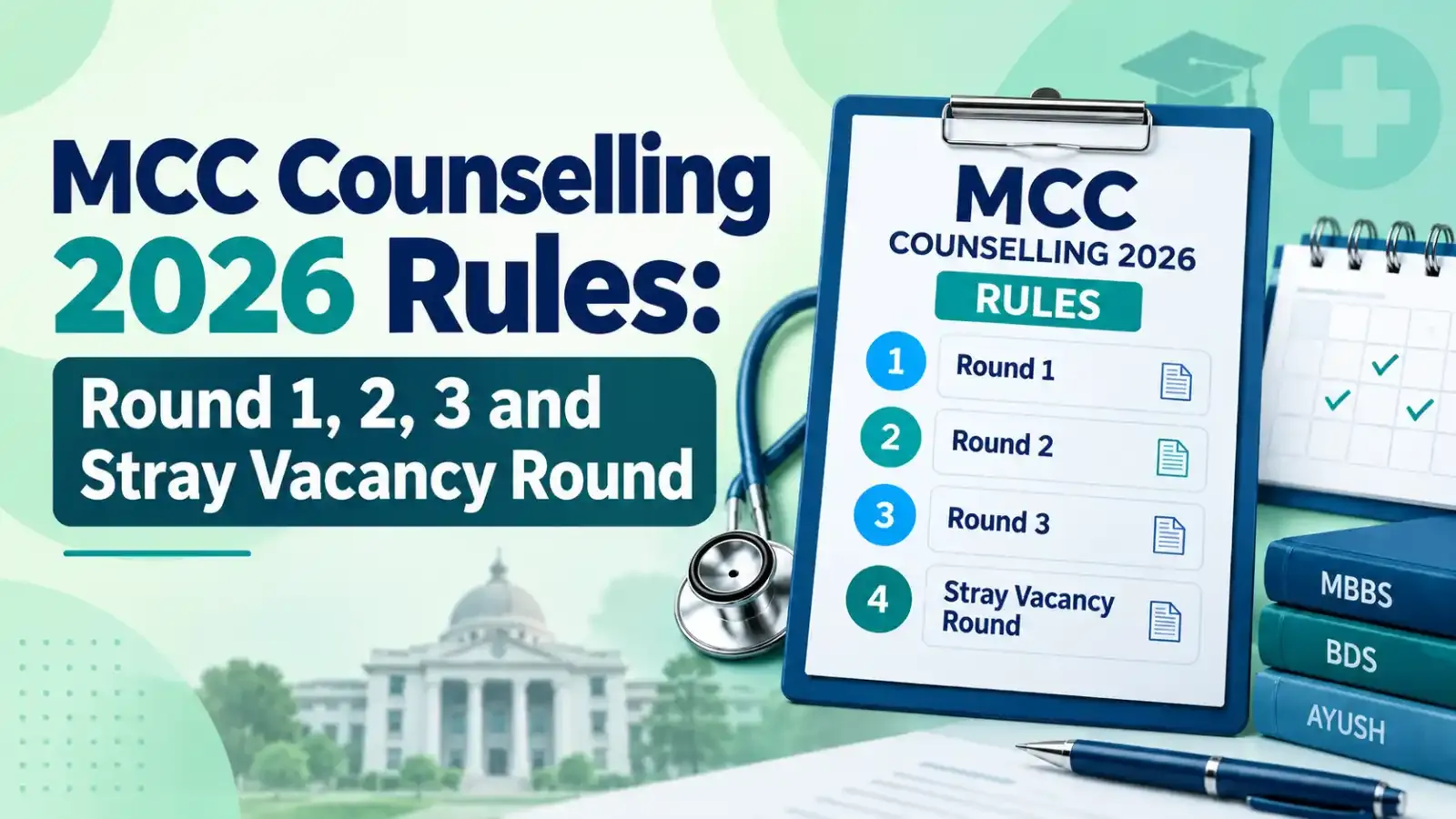 MCC NEET PG Counselling 2026 rules for Round 1, Round 2, Round 3 and the Stray Vacancy Round are important for every candidate to understand before participating in the counselling process.