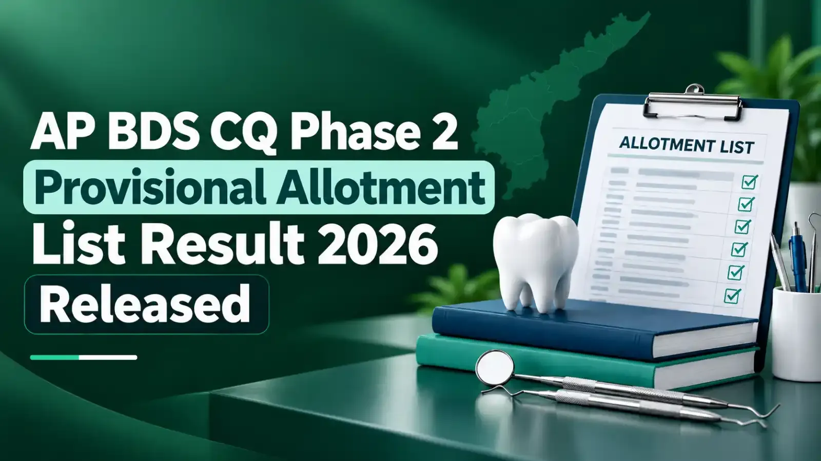 AP BDS CQ Phase 2 Provisional Allotment List Result 2026 is out. Candidates can now check their provisional allotment status and allotted college details for Phase 2 counselling.
