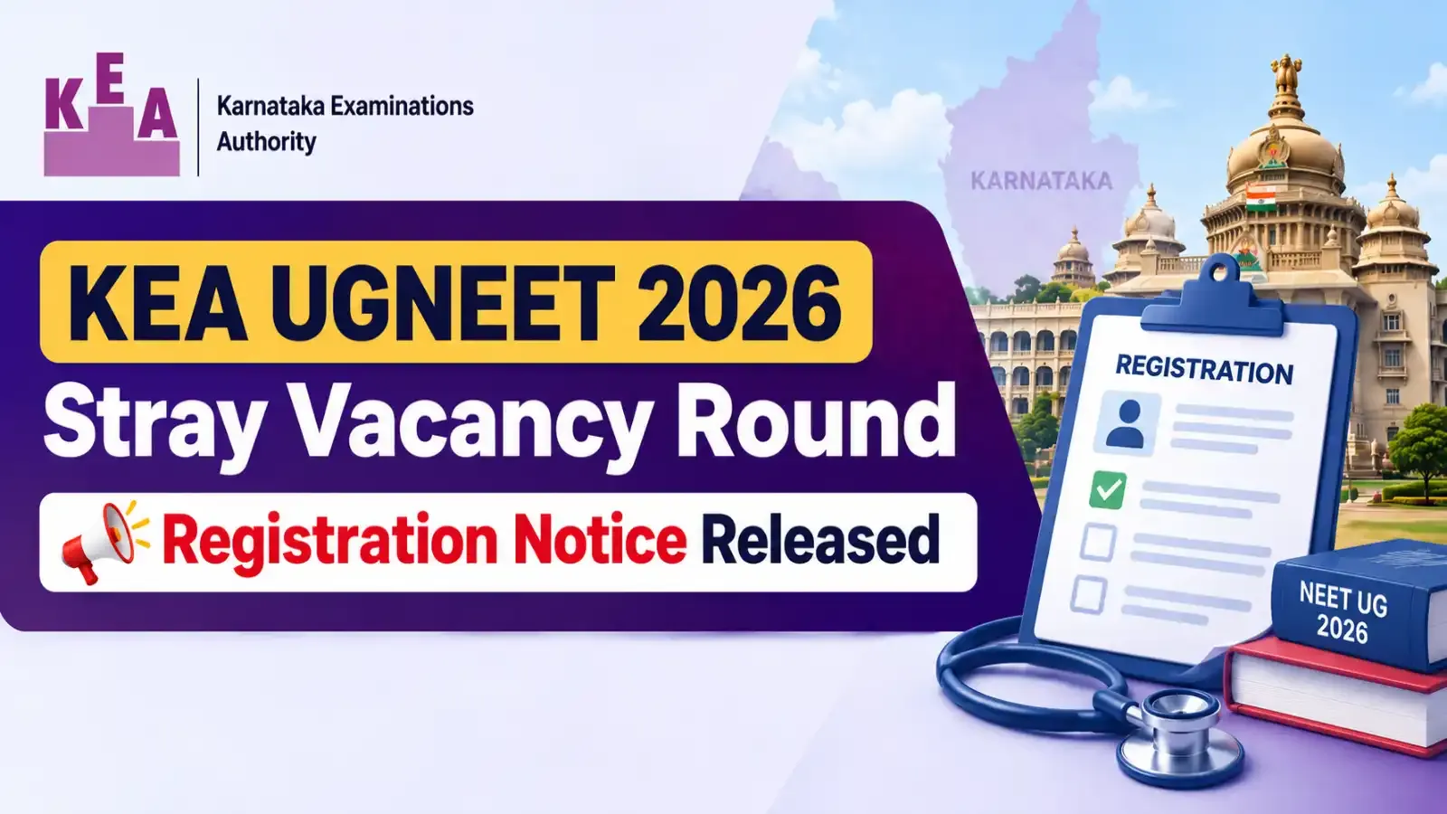 Karnataka UGNEET Stray Vacancy Round 2026 new registration has started. Eligible candidates can complete the registration process and participate in the stray vacancy round.
