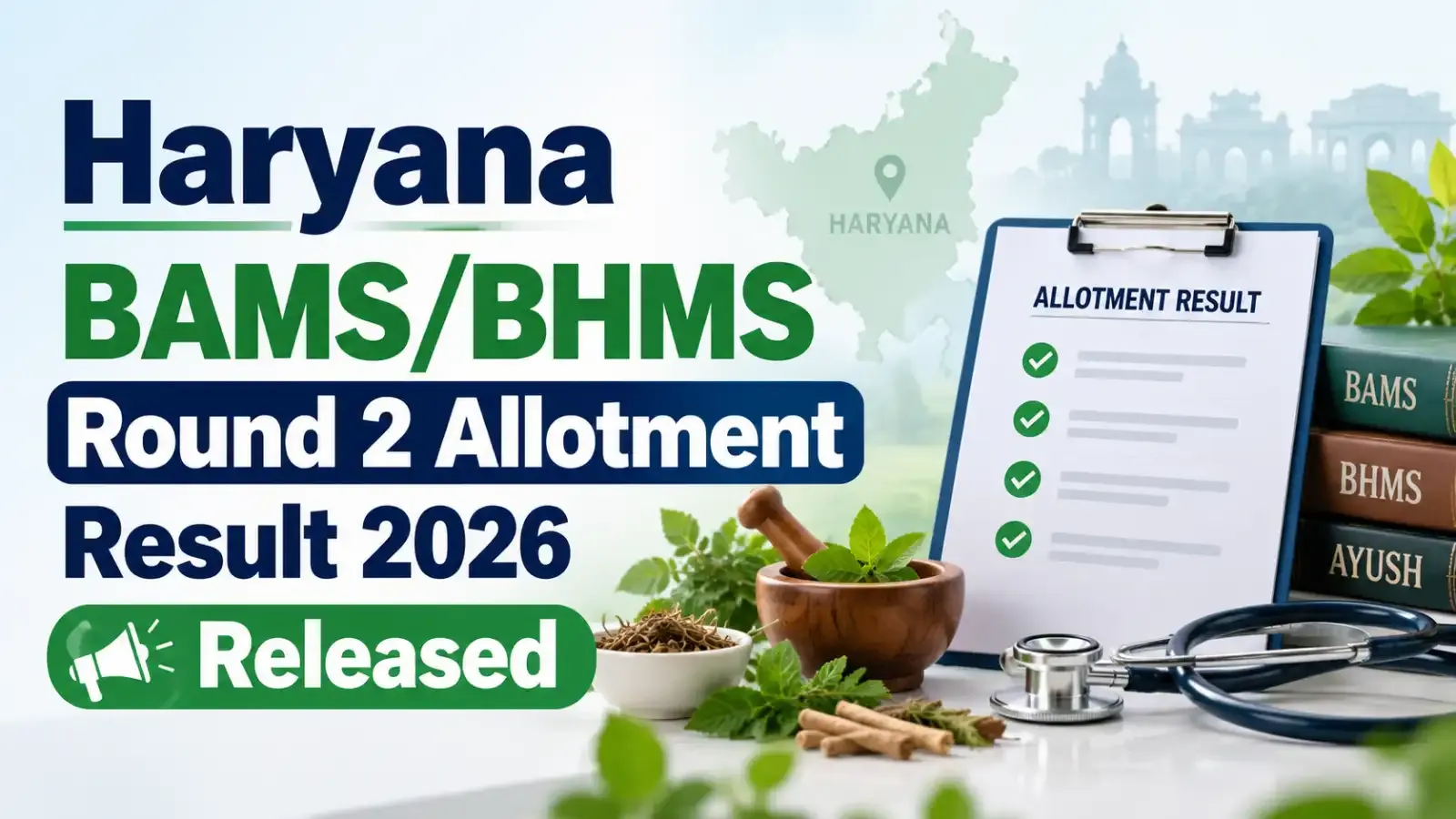 Haryana BAMS/BHMS Round 2 Allotment Result 2026 has been released, and candidates can now check their allotted colleges and admission status.
