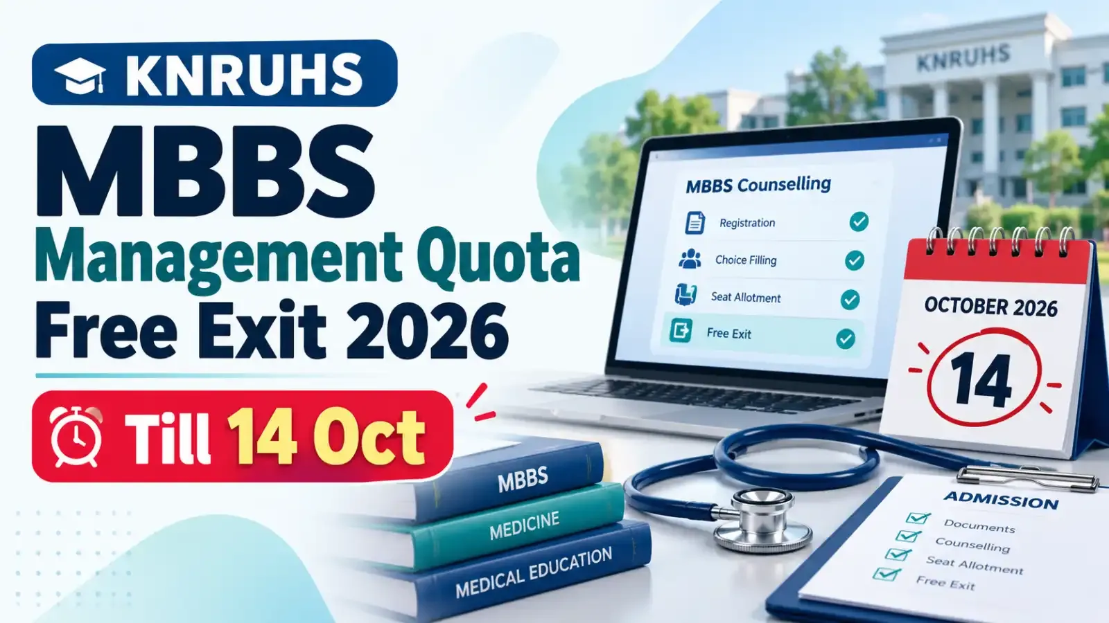 KNRUHS MBBS Management Quota Free Exit 2026: October 14 is the last date for eligible candidates to exit their allotted seats. Complete the free exit process before the deadline!