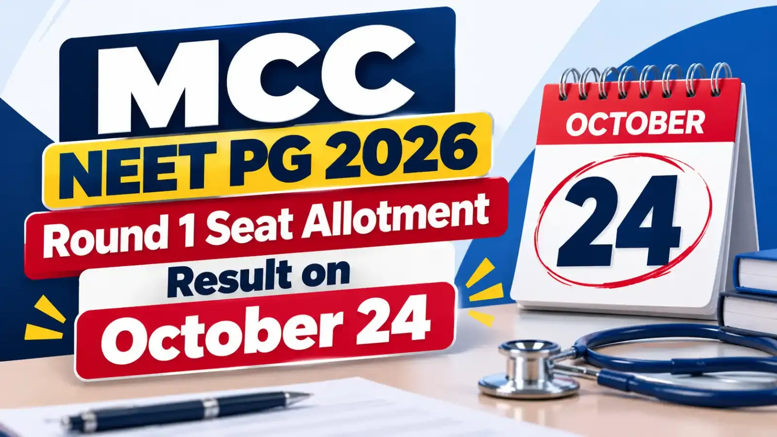 MCC NEET PG 2026 Round 1 Seat Allotment Result is scheduled to be released on October 24, 2026. Candidates can check their allotment status and allotted college through the official MCC website, mcc.nic.in.