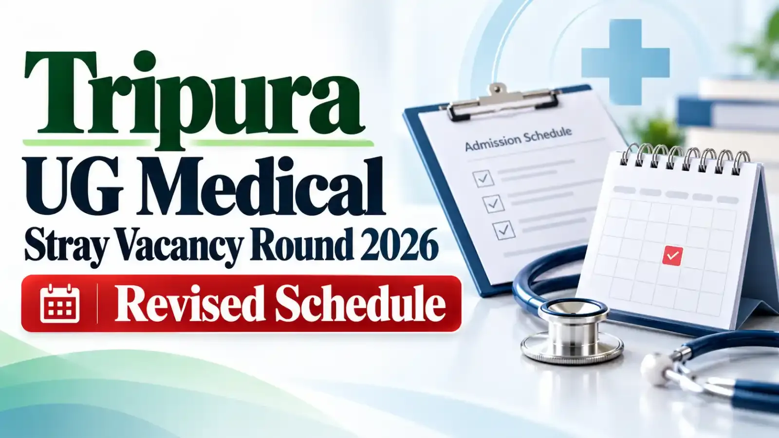 Tripura UG Medical Counselling 2026 revised schedule for the Stray Vacancy Round is now out. Candidates should check the updated timeline and complete all counselling steps within the given dates.