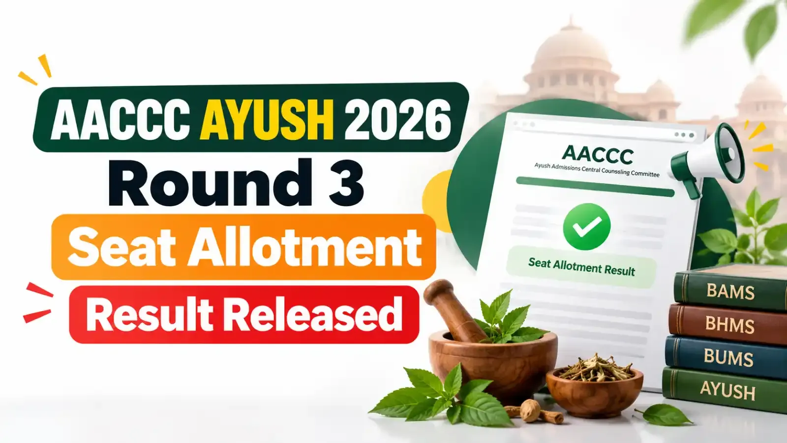 AACCC AYUSH 2026 Round 3 seat allotment result is now out. Candidates can check their allotment status and proceed with the next admission steps.