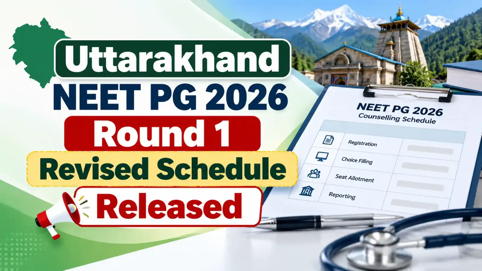 Uttarakhand NEET PG 2026 Round 1 Revised Schedule Released: The updated counselling schedule is out. Candidates can check the revised dates for registration, choice filling, seat allotment and reporting.