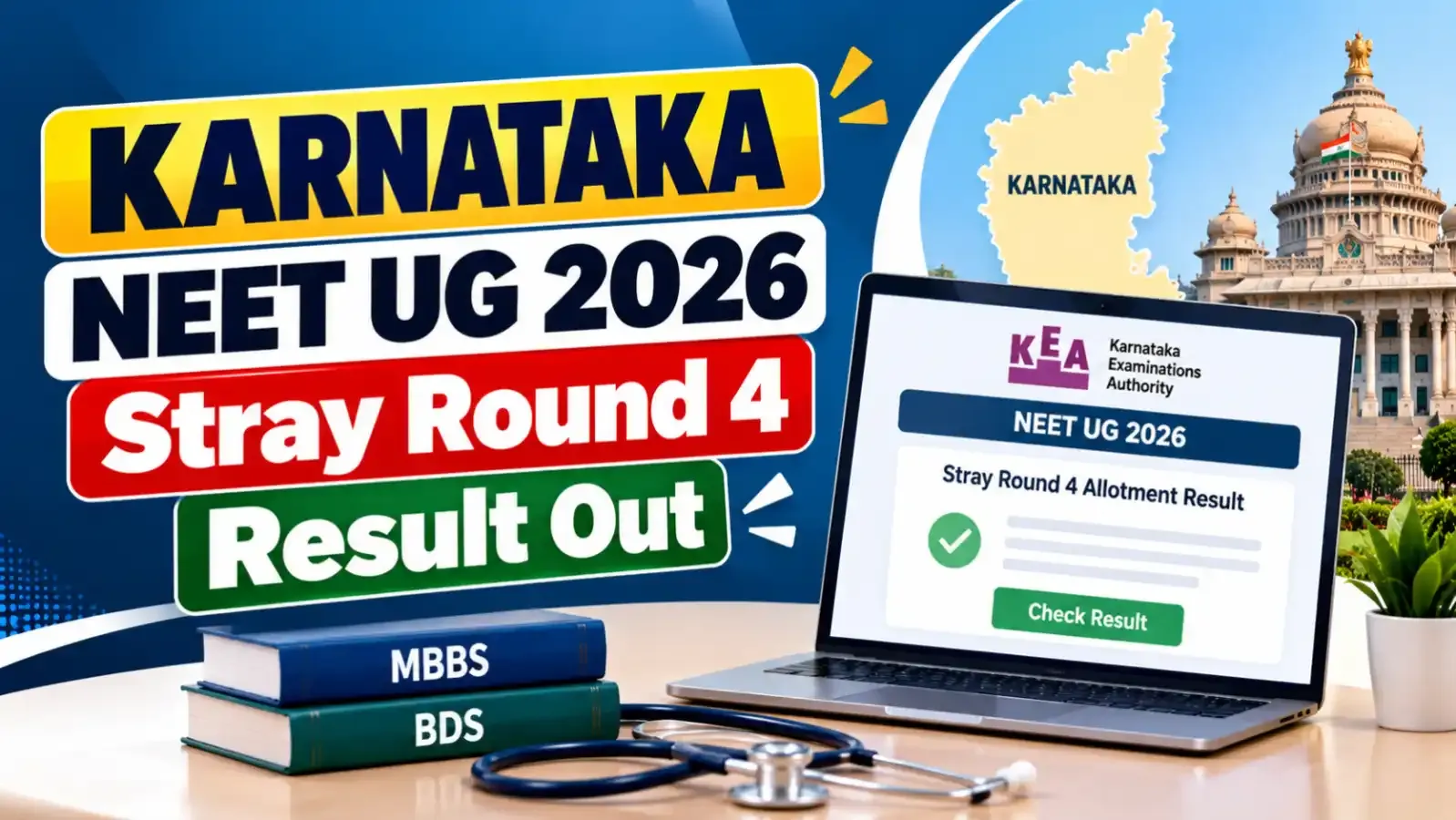 Karnataka NEET UG 2026 Stray Round 4 Result Out: KEA has released the Stray Round 4 seat allotment result for MBBS/BDS admissions. Candidates can check their allotted colleges and admission status.