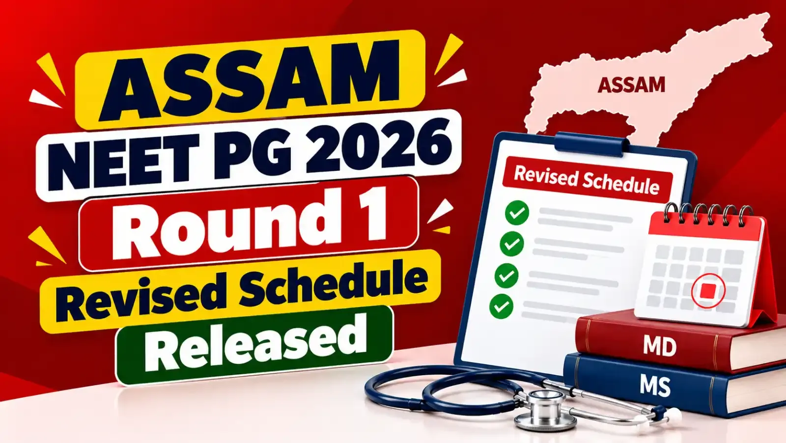 Assam NEET PG 2026 Round 1 Revised Schedule Released: The updated counselling timetable is out. Candidates can check the revised dates for registration, choice filling, seat allotment and reporting for MD/MS admissions.