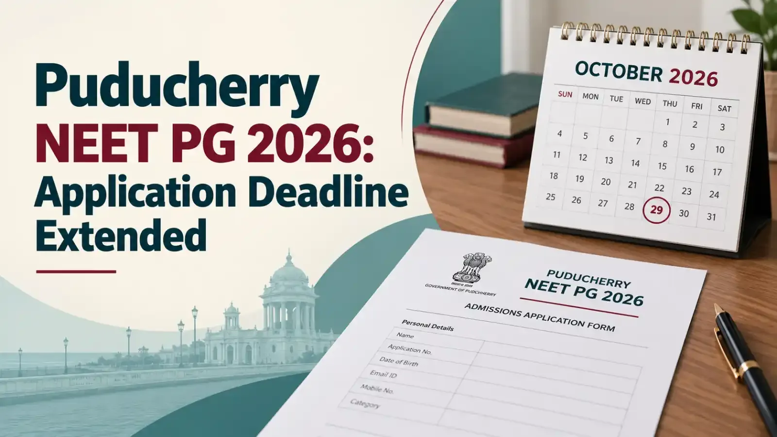 Puducherry NEET PG 2026 Application Deadline Extended: The registration deadline has been extended to 29 October 2026. Candidates can complete their applications for MD/MS admissions before the revised deadline.