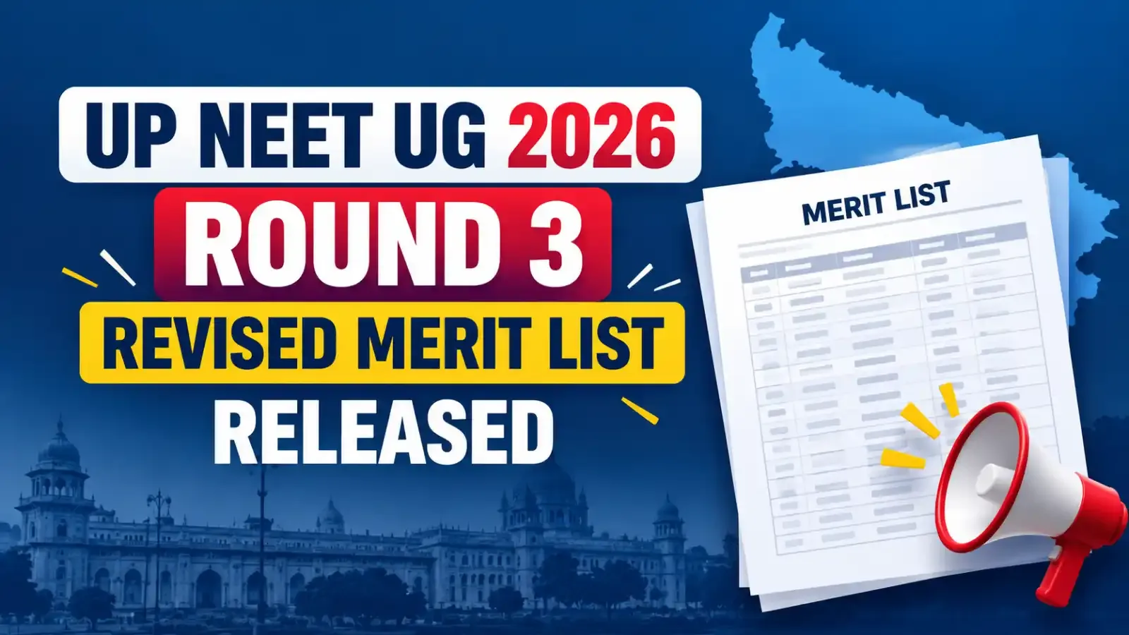 UP NEET UG Round 3 Revised Merit List 2026 Released: The revised merit list for Round 3 counselling is out. Candidates can check their updated merit status and stay informed about the next steps in the admission process.
