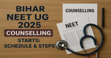 Bihar NEET UG 2025 Counselling Starts: Schedule & Steps