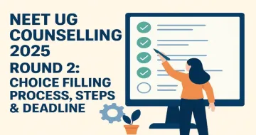 NEET UG Counselling 2025 Round 2 Choice Filling Started; Process, Steps & Deadline