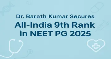 Dr. Barath Kumar Secures All-India 9th Rank in NEET PG 2025