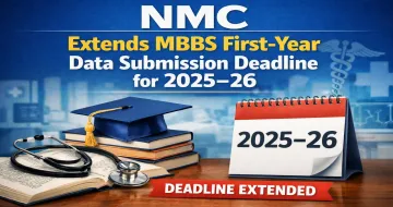 NMC Extends MBBS First-Year Data Submission Deadline for 2025–26