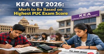 KEA CET 2026: Merit to Be Based on Highest PUC Exam Score