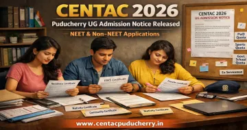 CENTAC 2026: Puducherry UG Admission Notice Released