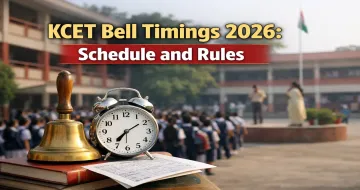 KCET Bell Timings 2026: Schedule and Rules