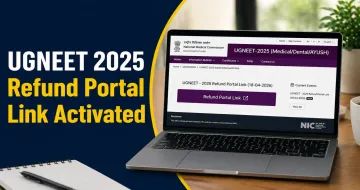 UGNEET 2025 Refund Portal Link Activated – Check Complete Details