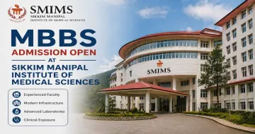 MBBS Admission Open at Sikkim Manipal Institute of Medical Sciences
