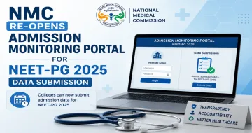 NMC Re-opens Admission Monitoring Portal for NEET-PG 2025 Data Submission