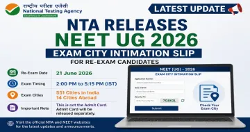 NTA Releases NEET UG 2026 Exam City Intimation Slip