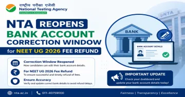 NTA Reopens Bank Account Correction Window for NEET UG 2026 Fee Refund