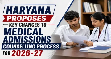 Haryana proposes key changes to medical admissions counselling process for 2026–27