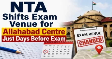 NTA Shifts Exam Venue for Allahabad Centre Just Days Before Exam