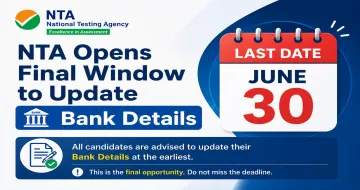 NTA Opens Final Window to Update Bank Details — Last Date June 30