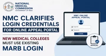 NMC Clarifies Login Credentials for Online Appeal Portal; New Medical Colleges Must Use Existing MARB Login