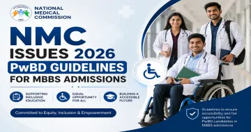 NMC Releases 2026 Guidelines on Assessment of Persons with Benchmark Disabilities for MBBS Admission