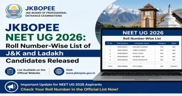 JKBOPEE NEET UG 2026: Roll Number-Wise List of J&K and Ladakh Candidates Released