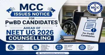 MCC Issues Notice for PwBD Candidates Ahead of NEET UG 2026 Counselling