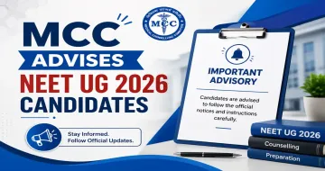 MCC Advises NEET UG 2026 Candidates to Watch Counselling Tutorial Before Registration