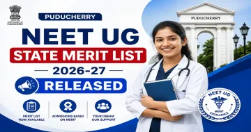 Puducherry NEET UG State Merit List 2026-27 Released for MBBS Admissions