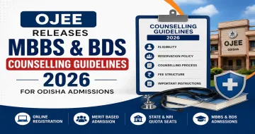 OJEE Releases MBBS & BDS Counselling Guidelines 2026: Eligibility, Reservation, Fee & Admission Process