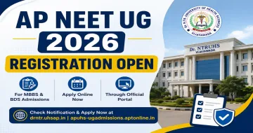 Dr NTRUHS Begins AP NEET UG 2026 Registration for MBBS & BDS Admissions