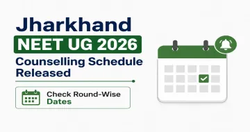 Jharkhand NEET UG 2026 Counselling Schedule Released for MBBS & BDS