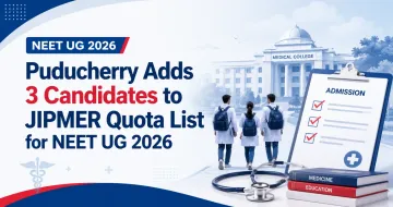 Puducherry Adds 3 Candidates to JIPMER Domicile Quota List for NEET UG 2026