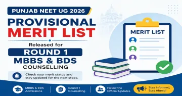 Punjab NEET UG 2026: Provisional Combined Merit List for Round 1 Counselling Released