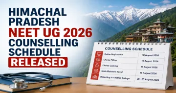 Himachal Pradesh NEET UG 2026 Counselling Schedule Released