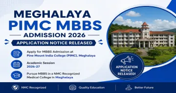 Meghalaya PIMC MBBS Admission 2026: Application Notice Released