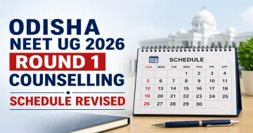 Odisha NEET UG Counselling 2026 Round 1 Schedule Revised
