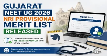 Gujarat NEET UG 2026 NRI Provisional Merit List Released