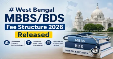 West Bengal Releases Approved Fee Structure for Private MBBS & BDS Colleges
