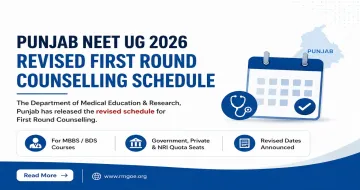 Punjab NEET UG 2026: Revised Schedule Released for First Round Counselling