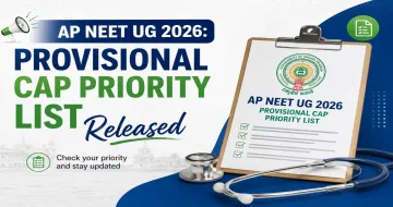 AP NEET UG 2026: Provisional CAP Priority List Released for MBBS & BDS Admissions