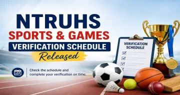 NTRUHS Announces Sports & Games Certificate Verification Schedule for MBBS & BDS Admission
