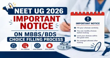 NEET UG 2026: Important Notice Issued for MBBS/BDS Choice Filling Process